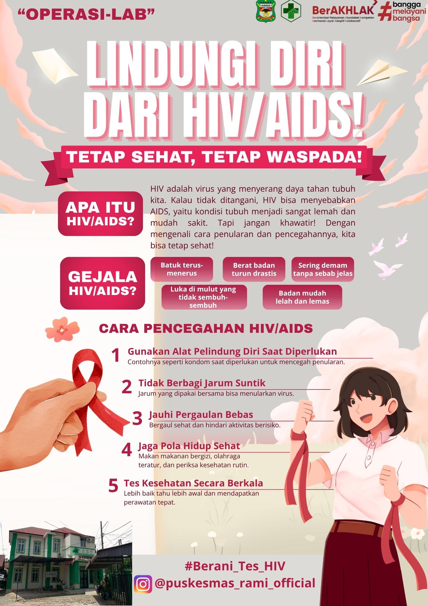 HIV/AIDS adalah penyakit yang bisa dikendalikan jika terdeteksi dini. UPTD Puskesmas Rami berkomitme